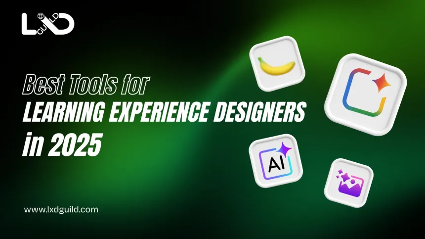 Best Tools for Learning Experience Designers in 2025