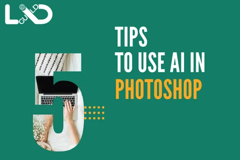 Tips to Use AI in Photoshop