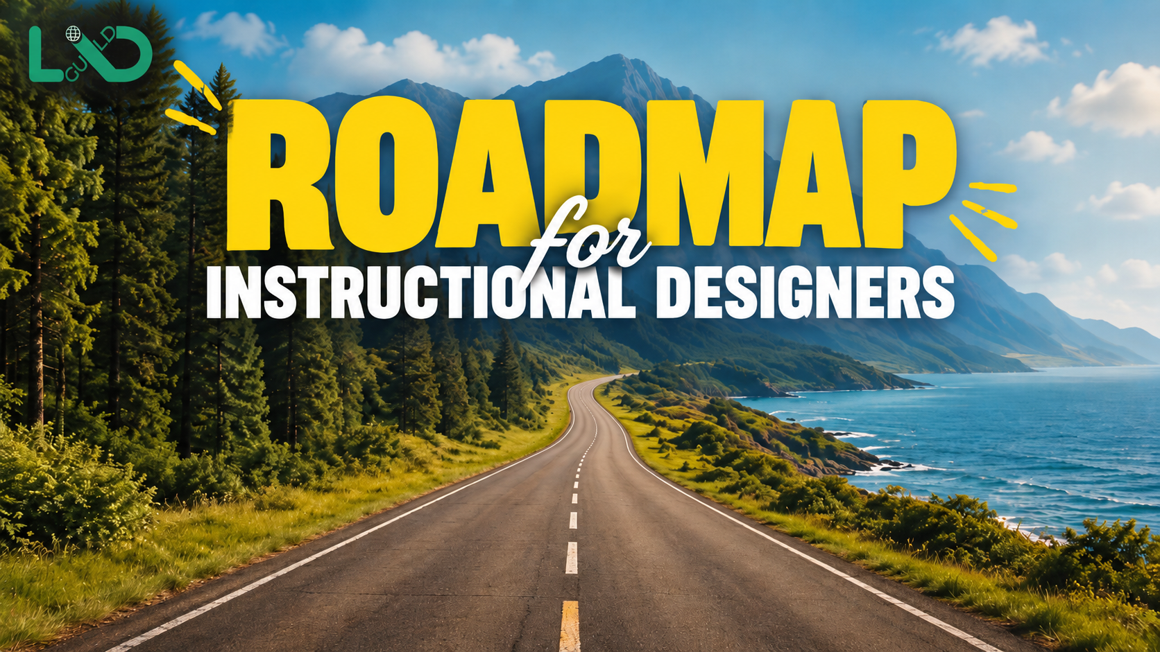 The Career Roadmap for Instructional Designers